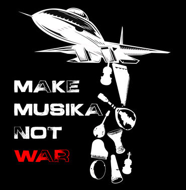 DESIGN '' Make musika not war''.Monalgeria