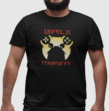 T-shirt Homme noir peronnalisé "level 21 complete".Monalgeria
